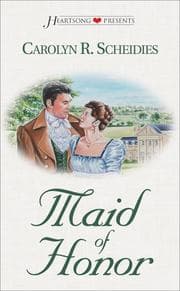 Maid of Honor (Heartsong Presents #303)