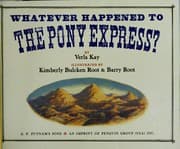 Whatever happened to the Pony Express