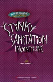 Stinky sanitation inventions