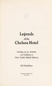 Legends of the Chelsea Hotel