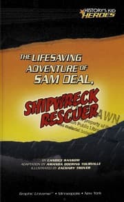 The life-saving adventure of Sam Deal, shipwreck rescuer