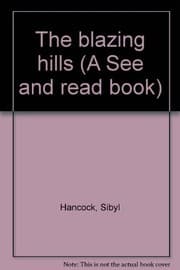 The blazing hills