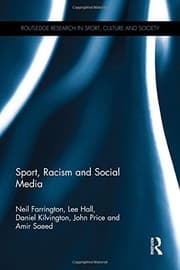 Sport, Racism and Social Media (Routledge Research in Sport, Culture and Society)