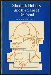 Sherlock Holmes and the case of Dr Freud