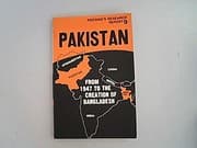 Pakistan from 1947 to the creation of Bangladesh