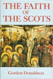 The faith of the Scots