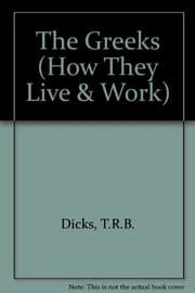 The Greeks: how they live and work