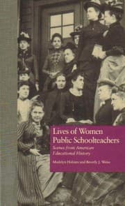 Lives of women public schoolteachers