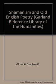 Shamanism and Old English poetry