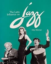 The Latin influence on jazz