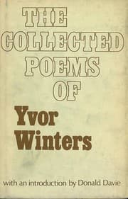 The collected poems of Yvor Winters ; with an introduction by Donald Davie