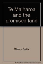 Te Maiharoa and the promised land