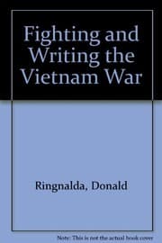 Fighting and writing the Vietnam War