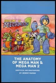 The Anatomy of Mega Man, Vol. I