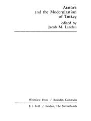 Ataturk And The Modernization Of Turkey (Westview Replica Edition)