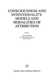 Consciousness and Intentionality: Models and Modalities of Attribution