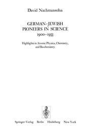 German-Jewish Pioneers in Science 1900-1933