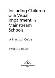 Including children with visual impairment in mainstream schools