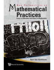 New perspectives on mathematical practices