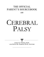 The official parent's sourcebook on cerebral palsy