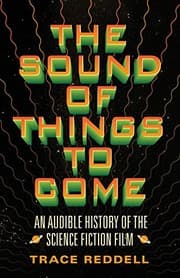 The Sound of Things to Come