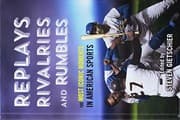 Replays, Rivalries, and Rumbles