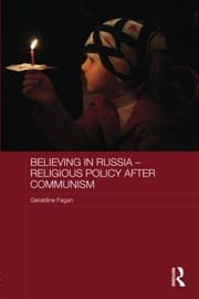 Believing in Russia - Religious Policy after Communism