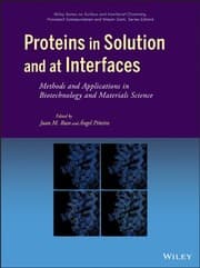 Proteins in Solution and at Interfaces