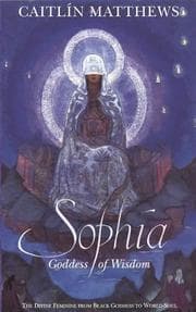 SOPHIA - GODDESS OF WISDOM