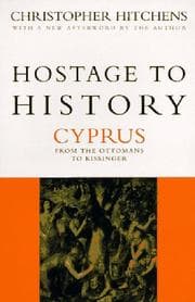 Hostage to History