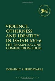 Violence, Otherness and Identity in Isaiah 63 : 1-6