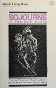 Sojourns in the new world