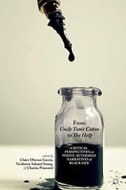 From Uncle Tom's Cabin to The Help