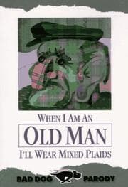 When I am an old man I'll wear mixed plaids