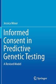 Informed Consent in Predictive Genetic Testing