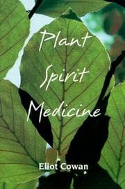 Plant spirit medicine
