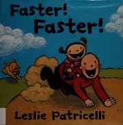 Faster! faster!