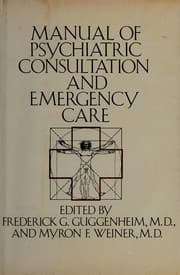 Manual of psychiatric consultation and emergency care