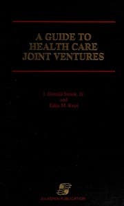 A guide to health care joint ventures