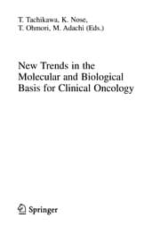 New Trends in the Molecular and Biological Basis for Clinical Oncology