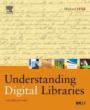Understanding digital libraries