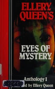 Ellery Queen's eyes of mystery, anthology I