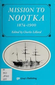 Mission to Nootka, 1874-1900