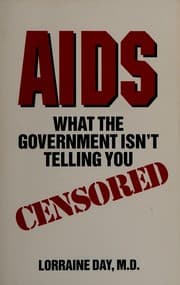 AIDS--what the government isn't telling you