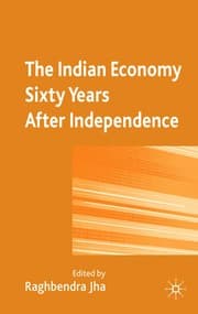 The Indian economy sixty years after independence