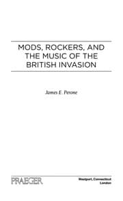 Mods, rockers, and the music of the British invasion