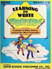 Learning to write poetry : grades 3-6