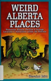 Weird Alberta Places