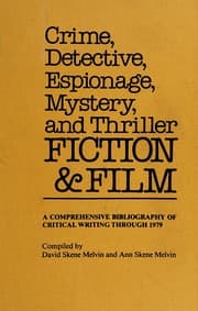 Crime, detective, espionage, mystery, and thriller fiction & film