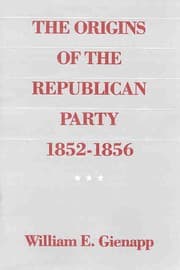 The origins of the Republican Party, 1852-1856